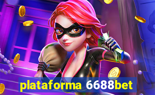 plataforma 6688bet